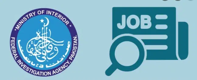 Latest FIA Jobs 2023 - Federal Investigation Agency Jobs