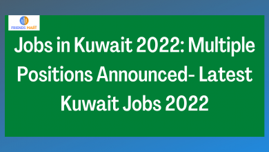 Photo of Jobs in Kuwait 2022: Multiple Positions Announced- Latest Kuwait Jobs 2022