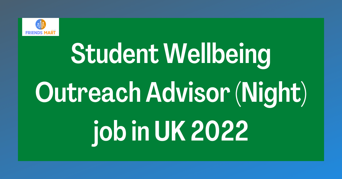 Student Wellbeing Outreach Advisor