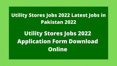 Photo of Utility Stores Jobs 2023 Latest Jobs in Pakistan