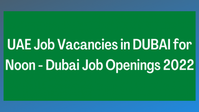 Photo of UAE Job Vacancies in DUBAI for Noon – Dubai Job Openings 2023
