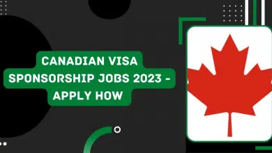 Photo of Canadian Visa Sponsorship Jobs 2023 – Apply How 