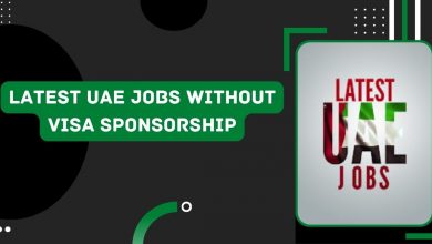 Photo of Latest UAE Jobs Without Visa Sponsorship