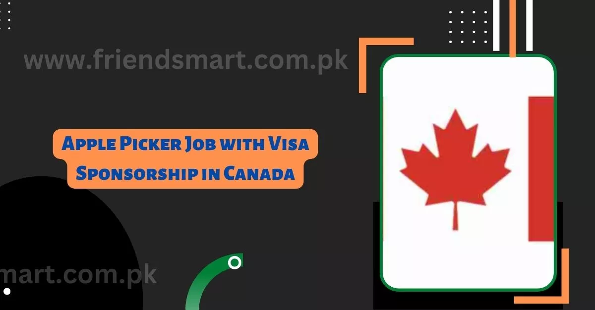 Apple Picker Job with Visa Sponsorship in Canada