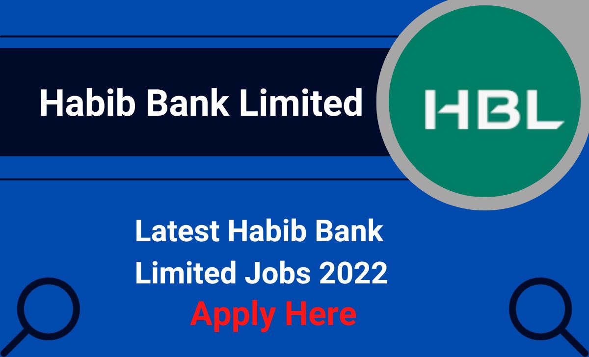 Latest Habib Bank Limited Jobs 2023