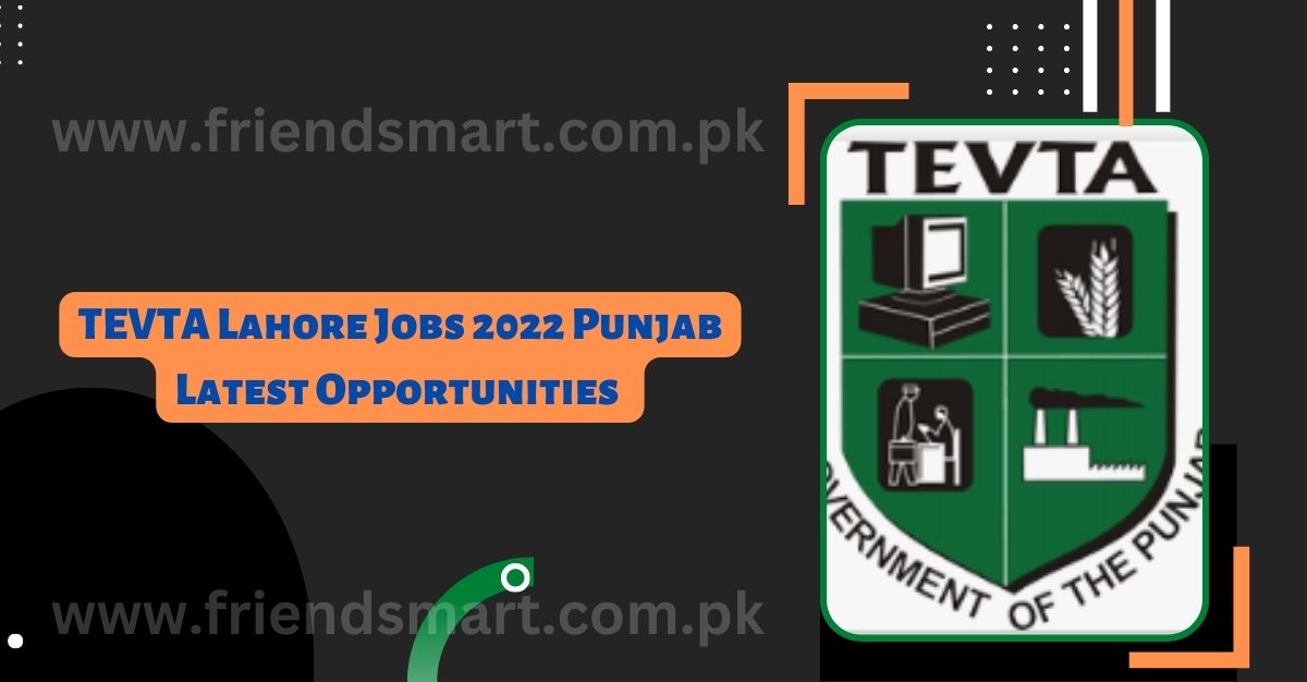 TEVTA Lahore Jobs 2023 Punjab Latest Opportunities