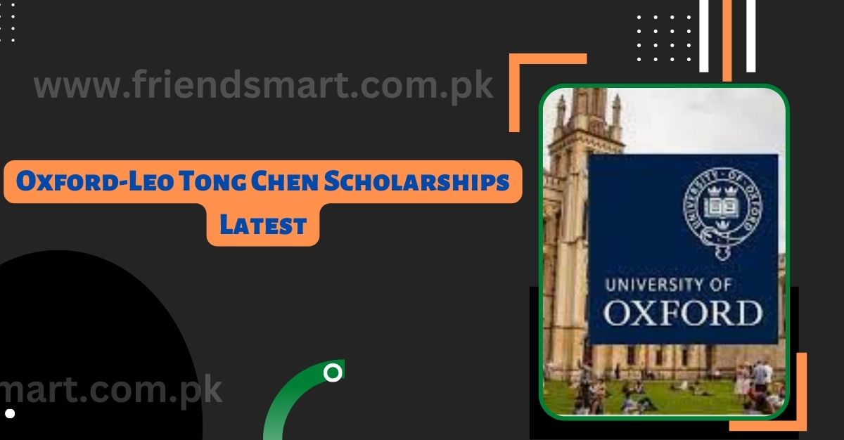 Oxford-Leo Tong Chen Scholarships Latest