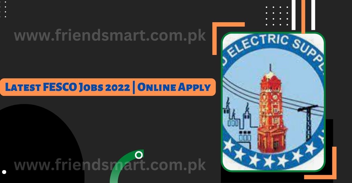 Latest FESCO Jobs 2023 | Online Apply