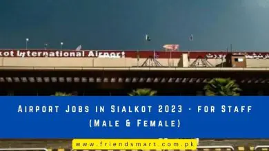Photo of Airport Jobs in Sialkot 2023 – for Staff (Male & Female)