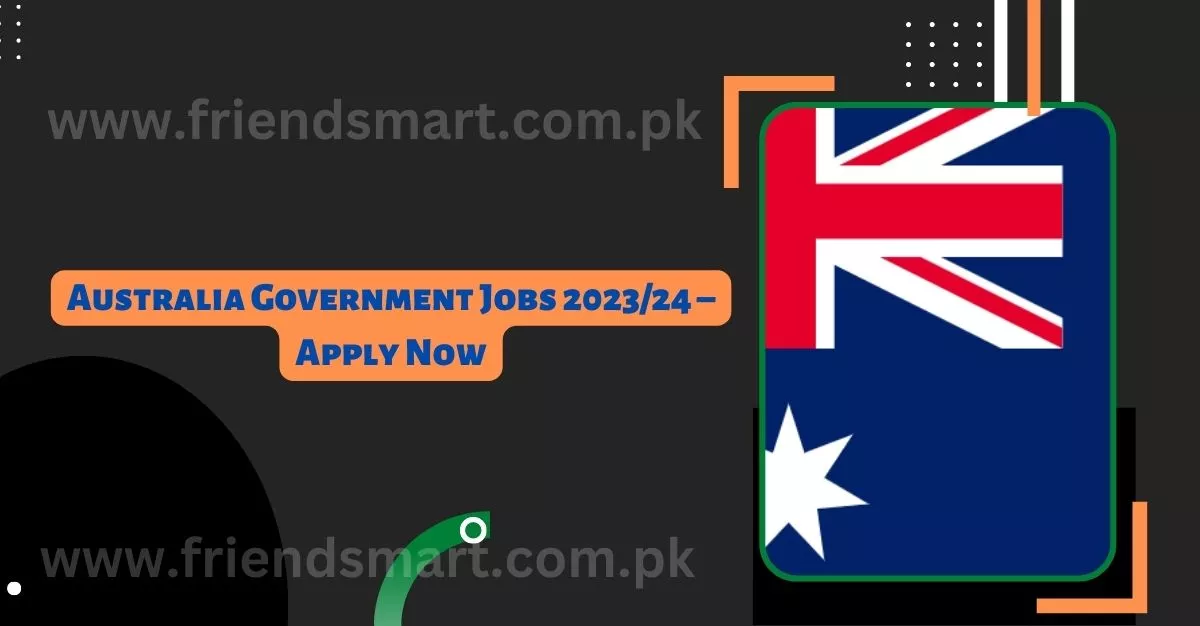 Australia Government Jobs 2023/24 – Apply Now