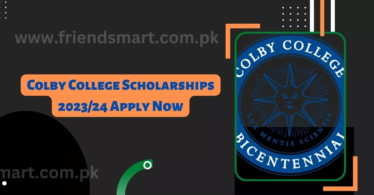 Colby College Scholarships 202324 Apply Now