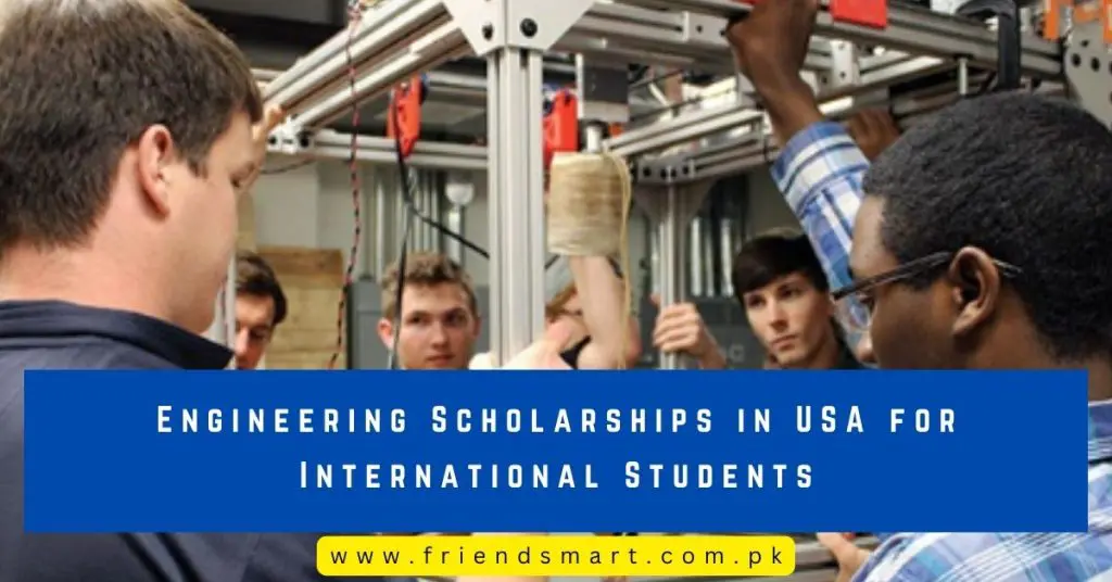 Engineering Scholarships in USA for International Students