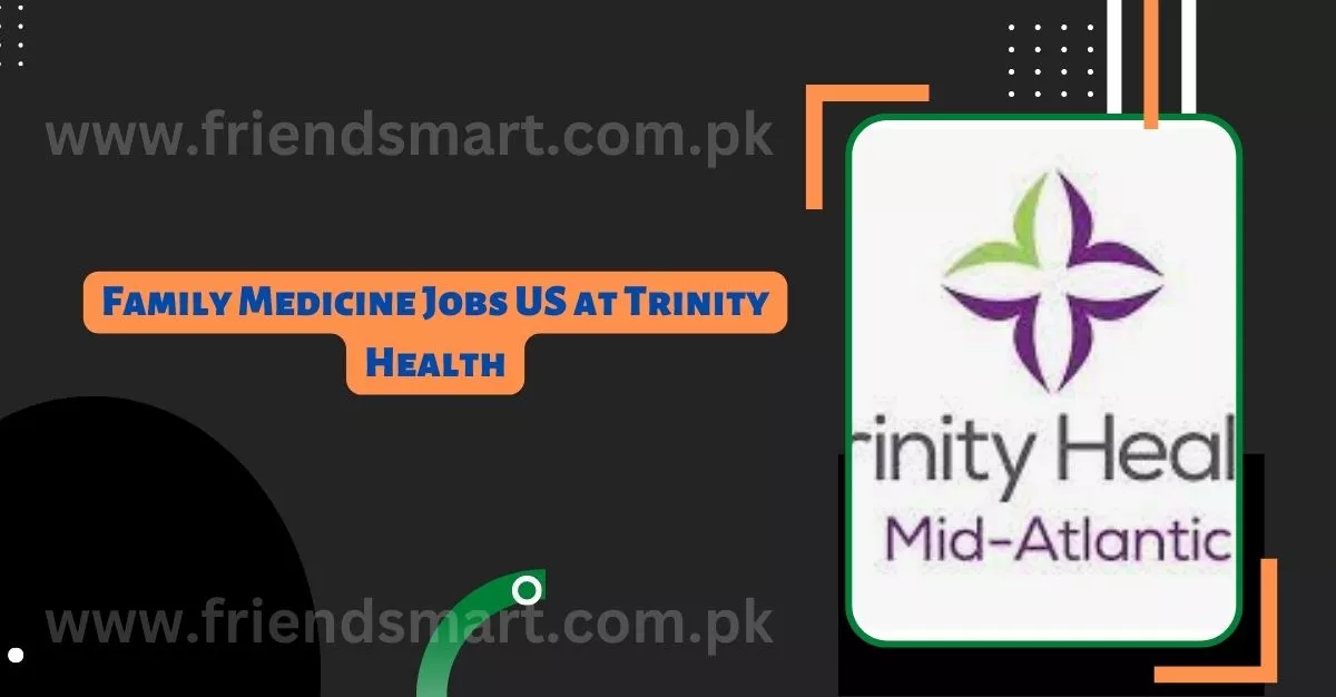 Family Medicine Jobs US at Trinity Health
