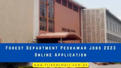 Photo of Forest Department Peshawar Jobs 2023 Online Application
