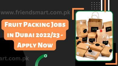 Photo of Fruit Packing Jobs in Dubai 2023 – Apply Now