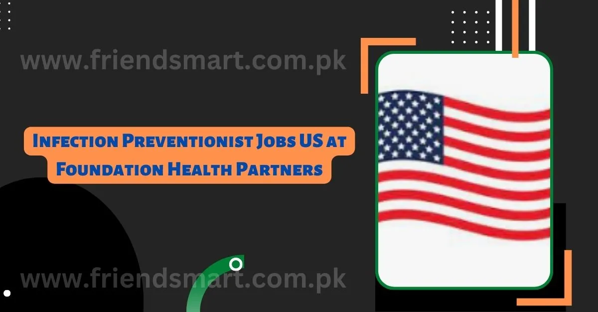 Infection Preventionist Jobs US at Foundation Health Partners