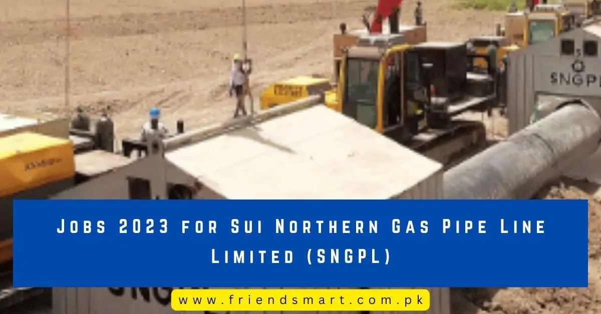 Jobs for Sui Northern Gas Pipe Line Limited (SNGPL)