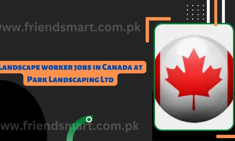 Photo of Landscape worker jobs in Canada at Park Landscaping Ltd