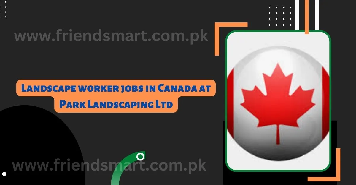 Landscape worker jobs in Canada at Park Landscaping Ltd
