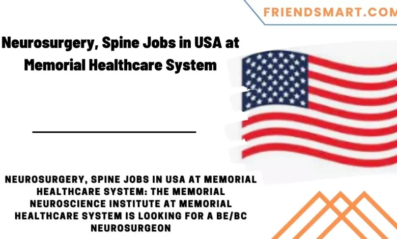 Photo of Neurosurgery Spine Jobs in USA at Memorial Healthcare System