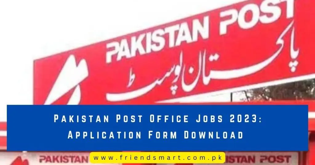 Pakistan Post Office Jobs 2023 Application Form Download 