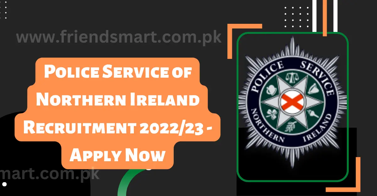 Police Service of Northern Ireland Recruitment 2023/24 - Apply Now
