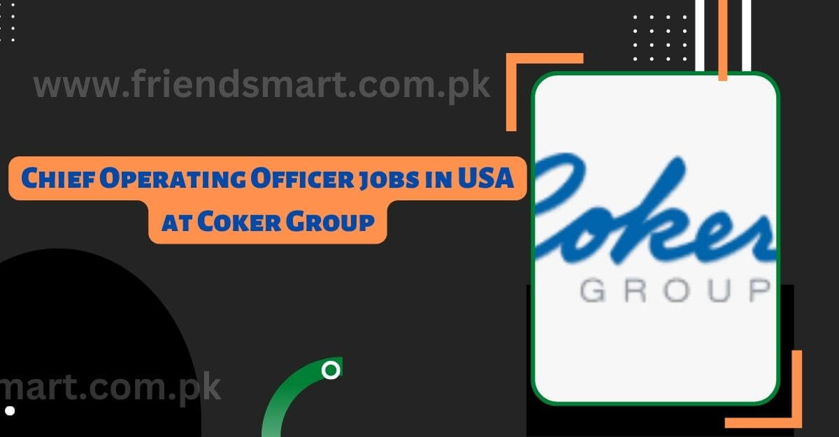 Chief Operating Officer jobs in USA at Coker Group