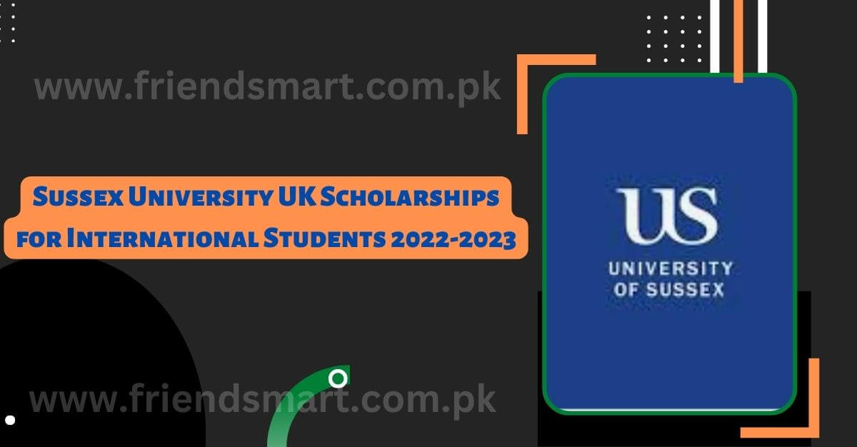 Sussex University UK Scholarships for International Students 2023-2024