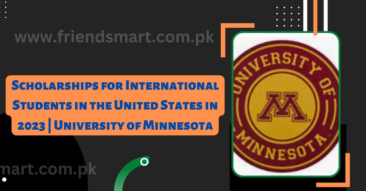 Scholarships for International Students in the United States in 2023 | University of Minnesota