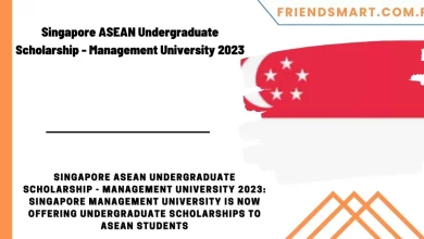 Photo of Singapore ASEAN Undergraduate Scholarship – Management University 2023