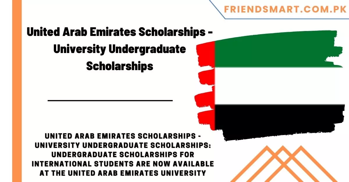 United Arab Emirates Scholarships - University Undergraduate Scholarships