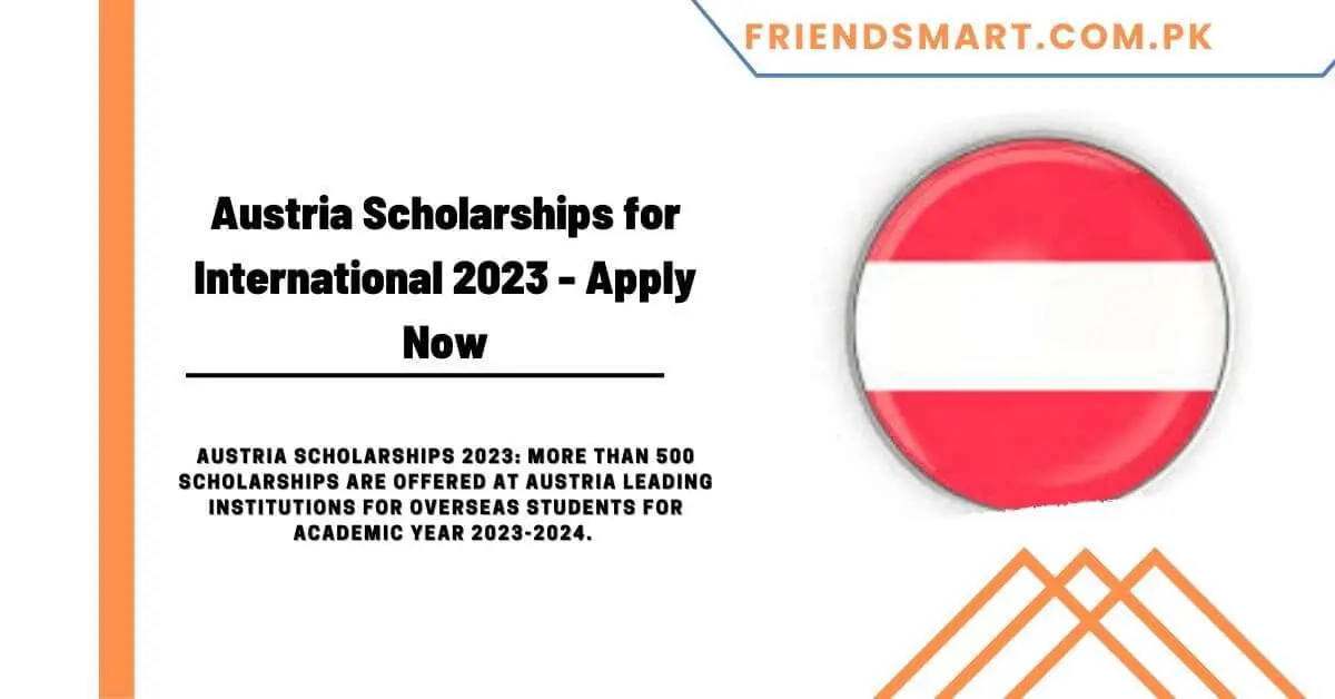 Austria Scholarships for International 2023 - Apply Now