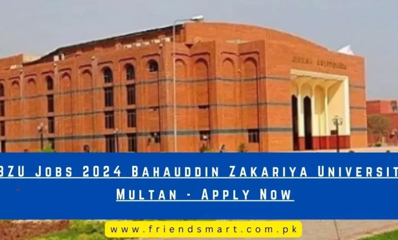 Photo of BZU Jobs 2024 Bahauddin Zakariya University Multan