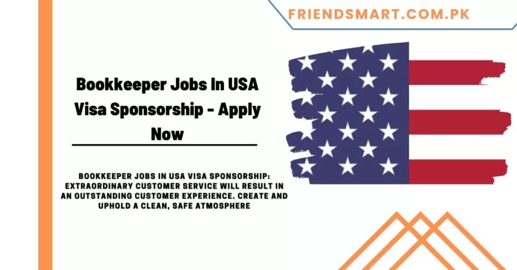 Bookkeeper Jobs In USA Visa Sponsorship - Apply Now