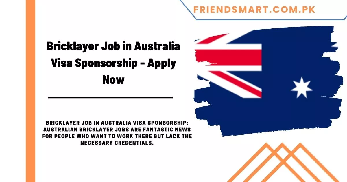 Bricklayer Job in Australia Visa Sponsorship - Apply Now