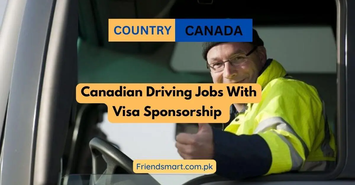 Canadian Driving Jobs With Visa Sponsorship
