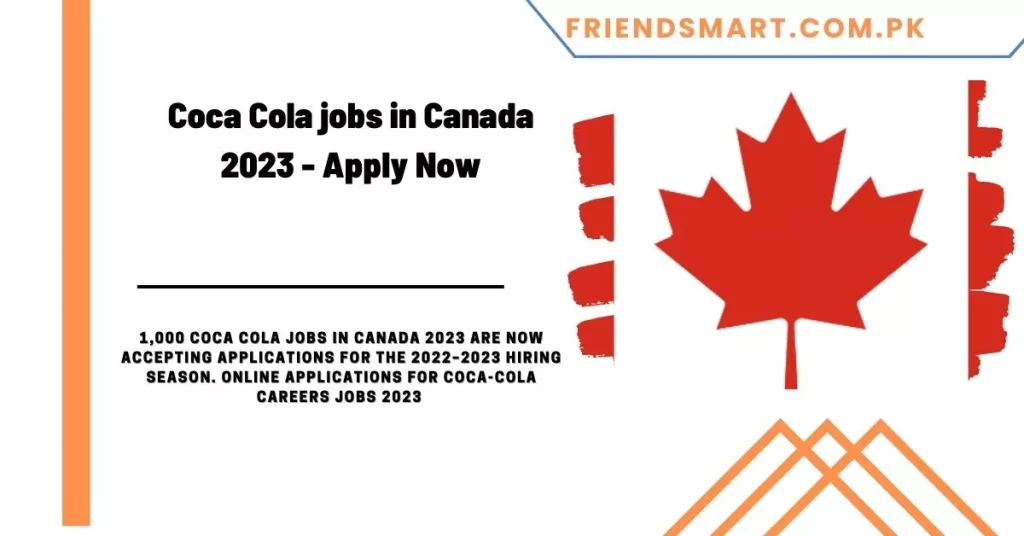 Coca Cola jobs in Canada 2023 - Apply Now
