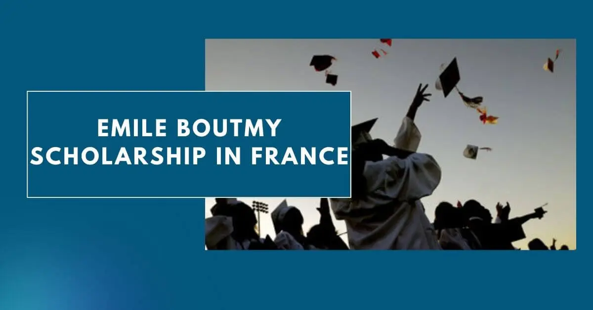 Emile Boutmy Scholarship in France