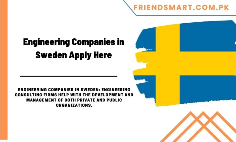 Photo of Engineering Companies in Sweden – Apply Here
