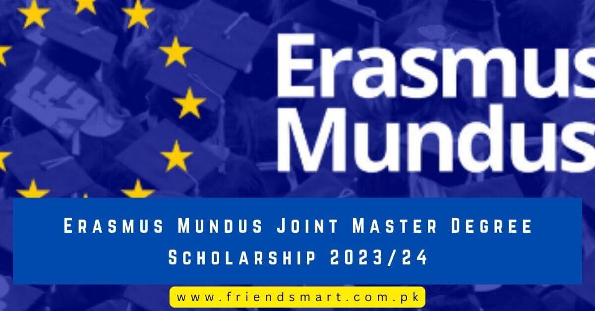 Erasmus Mundus Joint Master Degree Scholarship 202324