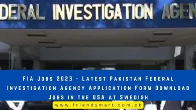 Photo of FIA Jobs 2023 – Latest Pakistan Federal Investigation Agency Application Form Download
