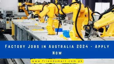 Photo of Factory Jobs in Australia 2024 – Apply Now