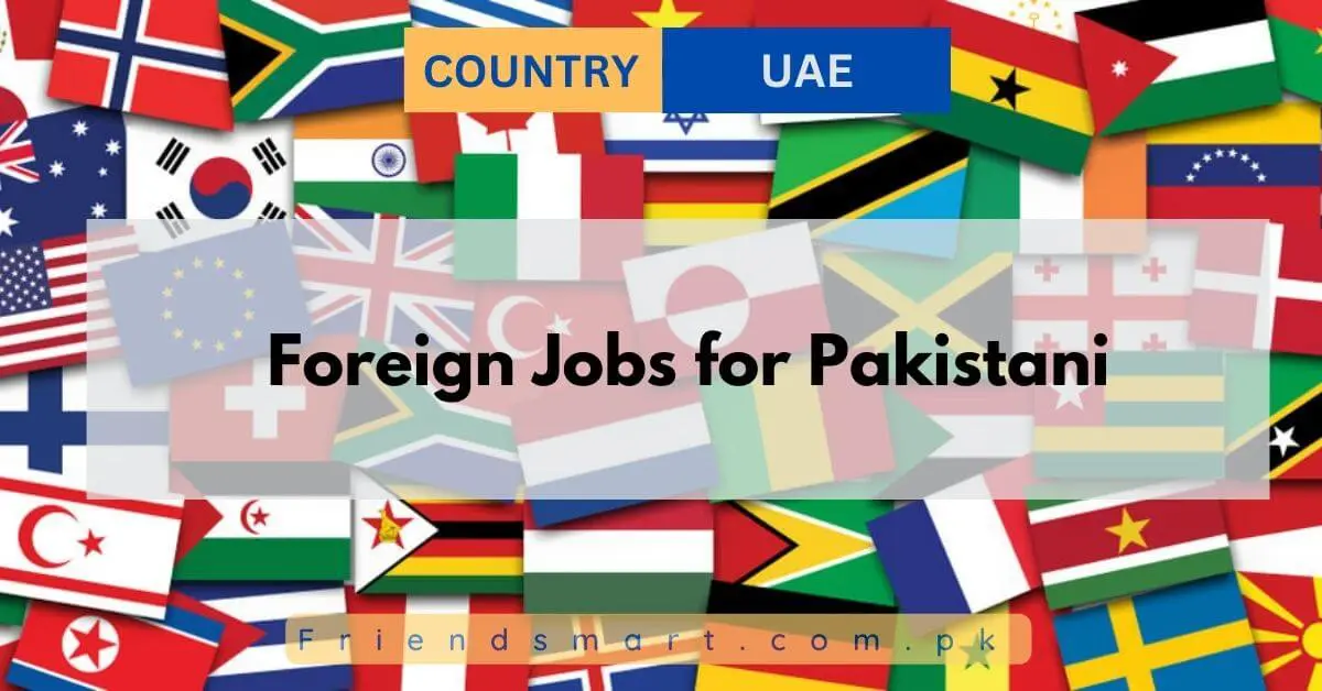 Foreign Jobs for Pakistani