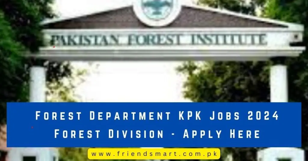 Forest Department KPK Jobs 2024 Forest Division