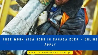 Photo of Free Work VISA Jobs in Canada 2024 – Online Apply