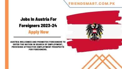 Photo of Jobs In Austria For Foreigners 2023-24 Apply Now