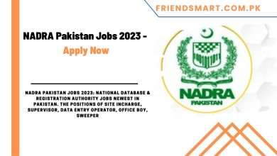 Photo of NADRA Pakistan Jobs 2023 – Apply Now