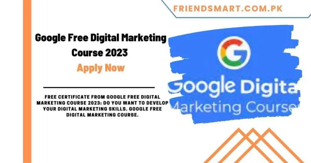 Google Free Digital Marketing Course 2023