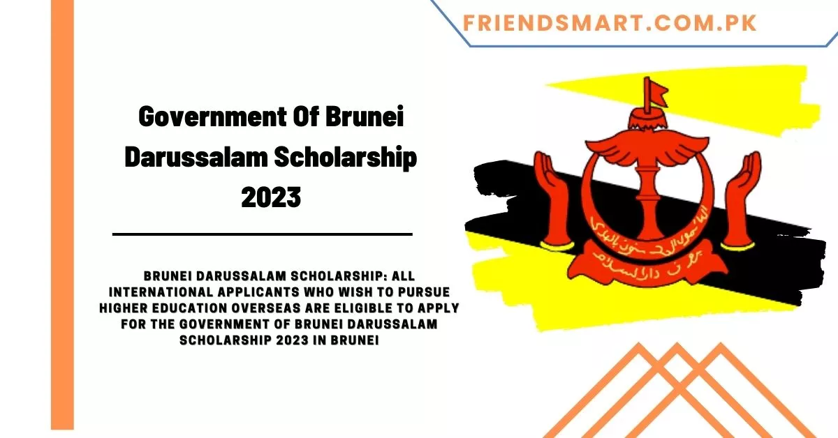 Government Of Brunei Darussalam Scholarship 2023