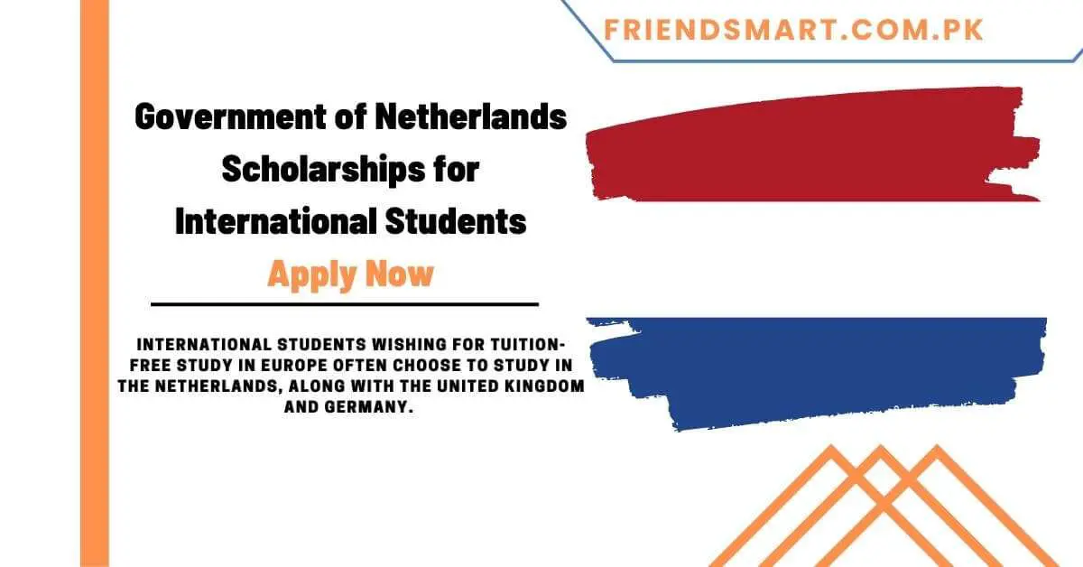 Government of Netherlands Scholarships for International Students